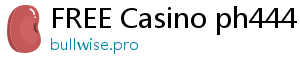 FREE Casino ph444